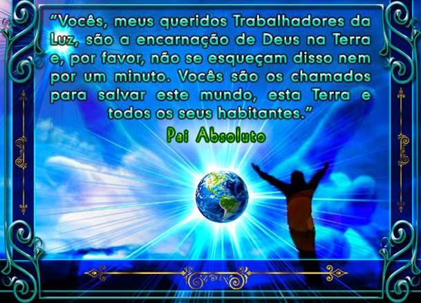 Pai Absoluto aos trabalhadores da luz